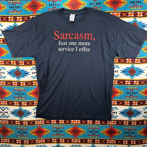 Gildan Other - Sarcasm T-Shirt Funny‎ Graphic Tee Novelty Humor XL